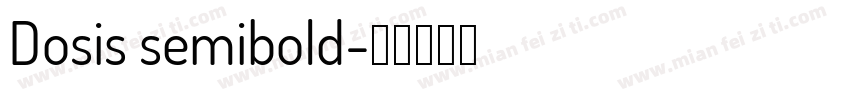 Dosis semibold字体转换